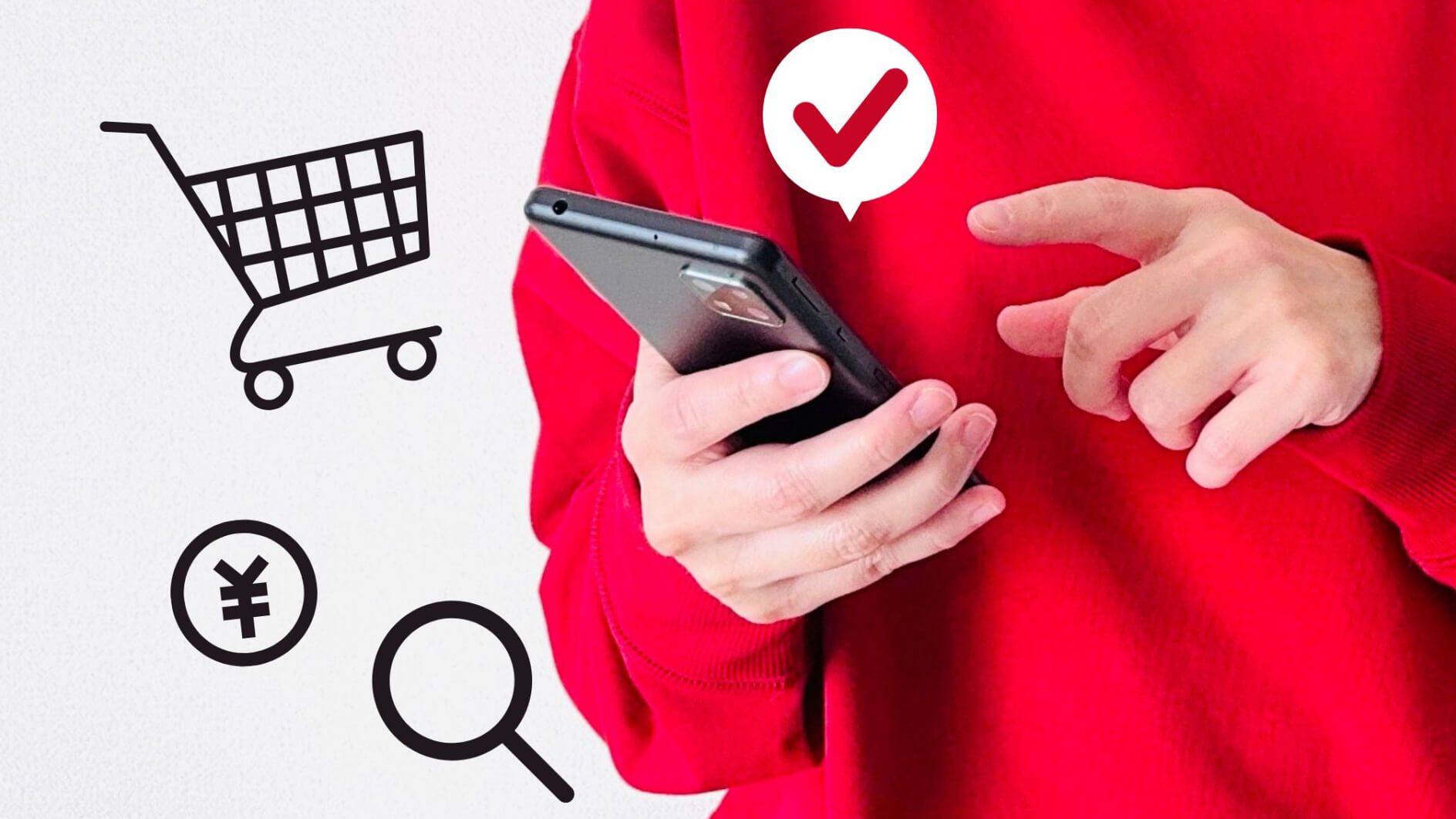 Person in a red sweater holds a smartphone beside shopping icons (cart, magnifying glass) and a currency symbol, suggesting online shopping.